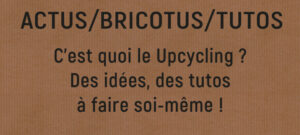 Tutos Upcycling Récup DIY